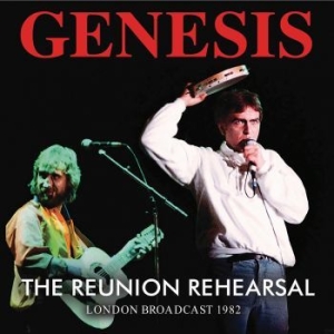 Genesis - Reunion Rehearsal (Live Broadcast 1 ryhmässä CD @ Bengans Skivbutik AB (4114962)