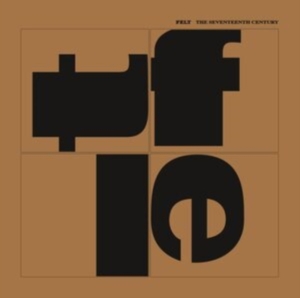 Felt - Seventeenth Century ryhmässä CD @ Bengans Skivbutik AB (4115196)