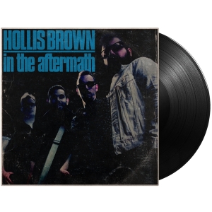 Hollis Brown - In The Aftermath ryhmässä VINYYLI @ Bengans Skivbutik AB (4115494)