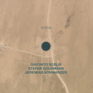 Scelsi Giacinto / Stefan Goldmann / - Sfera ryhmässä CD @ Bengans Skivbutik AB (4115523)