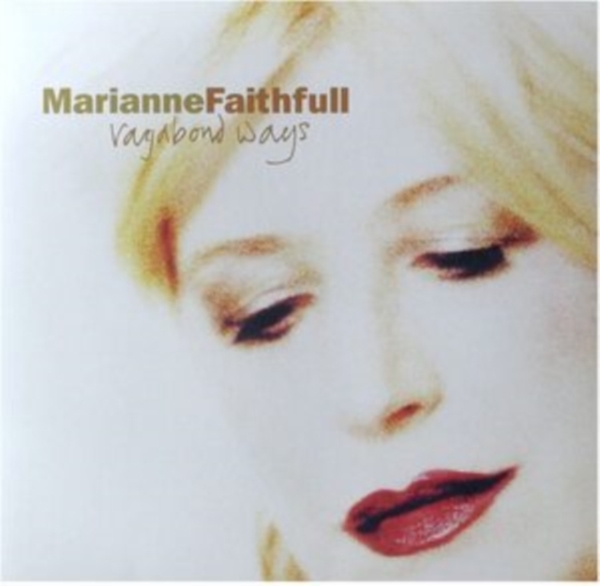 Marianne Faithfull - Vagabond Ways ryhmässä VINYYLI / Myydyimmät @ Bengans Skivbutik AB (4116062)