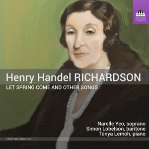 Richardson Henry Handel - Let Spring Come & Other Songs ryhmässä CD @ Bengans Skivbutik AB (4116990)
