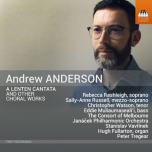 Anderson Andrew - A Lenten Cantata & Other Choral Wor ryhmässä CD @ Bengans Skivbutik AB (4116992)