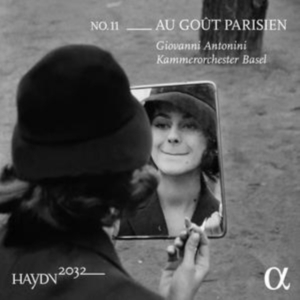 Haydn Franz Joseph - Haydn 2032, Vol. 11: Au Goût Parisi ryhmässä CD @ Bengans Skivbutik AB (4117013)