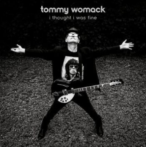 Tommy Womack - I Thought I Was Fine ryhmässä VINYYLI @ Bengans Skivbutik AB (4117538)