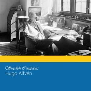 Alfvén Hugo - Swedish Composers - Hugo Alfvén ryhmässä CD @ Bengans Skivbutik AB (4117624)