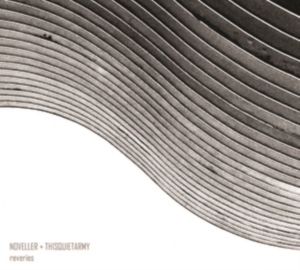 Thisquietarmy & Noveller - Reveries ryhmässä CD @ Bengans Skivbutik AB (4117753)