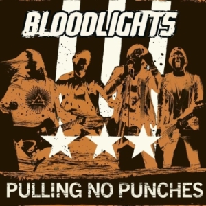Bloodlights - Pulling No Punches (Vinyl Lp) ryhmässä VINYYLI @ Bengans Skivbutik AB (4117827)