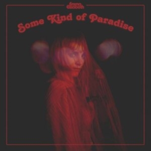 Emma Elisabeth - Some Kind Of Paradise (Vinyl) ryhmässä VINYYLI @ Bengans Skivbutik AB (4117854)