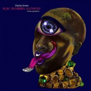 Jones Darius - Raw Demoon Alchemy (Indie Exclusive ryhmässä VINYYLI @ Bengans Skivbutik AB (4117911)