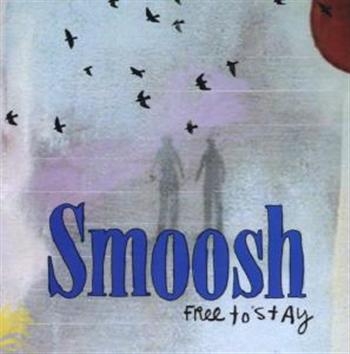 Smoosh - Free To Stay ryhmässä CD / Myydyimmät @ Bengans Skivbutik AB (4117918)