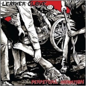 Leather Glove - Perpetual Animation / Skin On Glass ryhmässä CD @ Bengans Skivbutik AB (4117939)