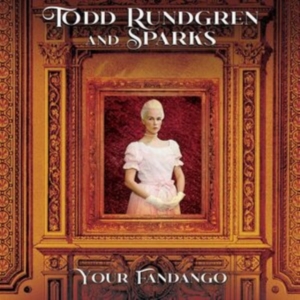 Rundgren Todd & Sparks - Your Fandango ryhmässä VINYYLI @ Bengans Skivbutik AB (4118553)