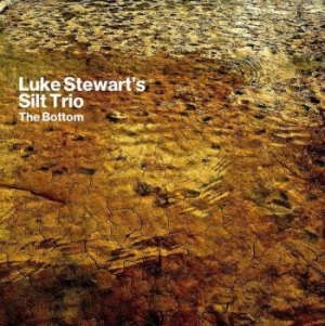 Luke Stewart's Silt Trio - Bottom ryhmässä CD @ Bengans Skivbutik AB (4118652)