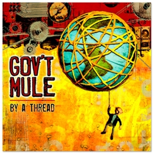 Gov't Mule - By A Thread ryhmässä CD @ Bengans Skivbutik AB (4119159)