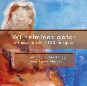 Knagg Dan - Willheminas Gåtor ryhmässä CD / Worldmusic/ Folkmusik @ Bengans Skivbutik AB (4119322)