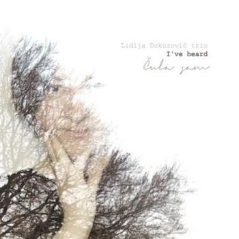 Lidija Dokuzović Trio - I've Heard ryhmässä CD / Worldmusic/ Folkmusik @ Bengans Skivbutik AB (4119324)