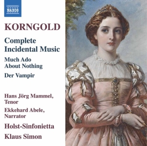 Korngold Erich Wolfgang - Complete Incidental Music ryhmässä CD @ Bengans Skivbutik AB (4119350)