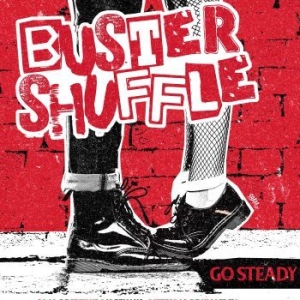 Buster Shuffle - Go Steady ryhmässä CD @ Bengans Skivbutik AB (4119596)