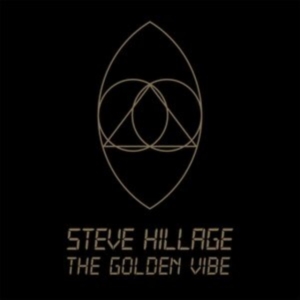 Hillage Steve - Golden Vibe The (2 Lp Vinyl) ryhmässä VINYYLI @ Bengans Skivbutik AB (4119744)