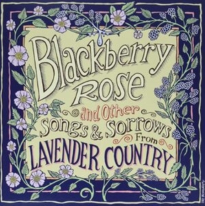 Lavender Country - Blackberry Rose (Ltd Colored) ryhmässä VINYYLI @ Bengans Skivbutik AB (4120412)