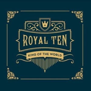 King Of The World - Royal 10 ryhmässä CD @ Bengans Skivbutik AB (4121139)