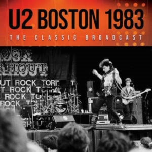U2 - Boston 1983 (Live Broadcast) ryhmässä CD @ Bengans Skivbutik AB (4121167)