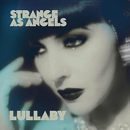 Strange As Angels - Lullaby + Dressing Up ryhmässä VINYYLI @ Bengans Skivbutik AB (4123582)