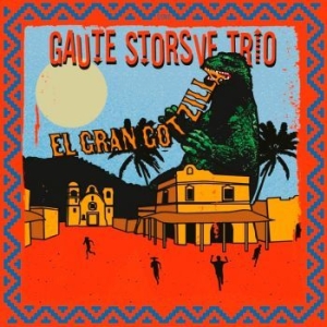 Gaute Storsve Trio - El Gran Gotzilla ryhmässä CD @ Bengans Skivbutik AB (4125651)