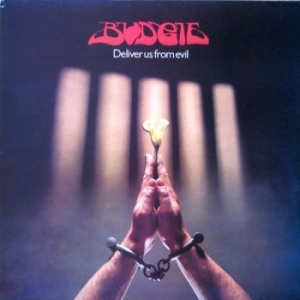 Budgie - Deliver Us From Evil ryhmässä CD @ Bengans Skivbutik AB (4125683)