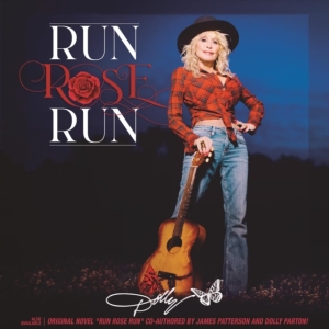 Parton Dolly - Run, Rose, Run ryhmässä CD @ Bengans Skivbutik AB (4125692)