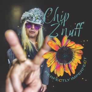 Chip Z'nuff - Perfectly Imperfect ryhmässä CD @ Bengans Skivbutik AB (4125905)