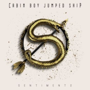 Cabin Boy Jumped Ship - Sentiments ryhmässä CD @ Bengans Skivbutik AB (4125956)