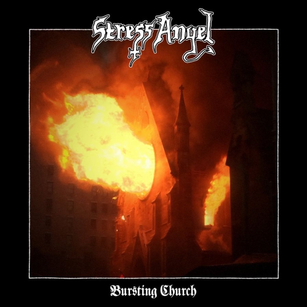 Stress Angel - Bursting Church ryhmässä CD / Myydyimmät @ Bengans Skivbutik AB (4125959)