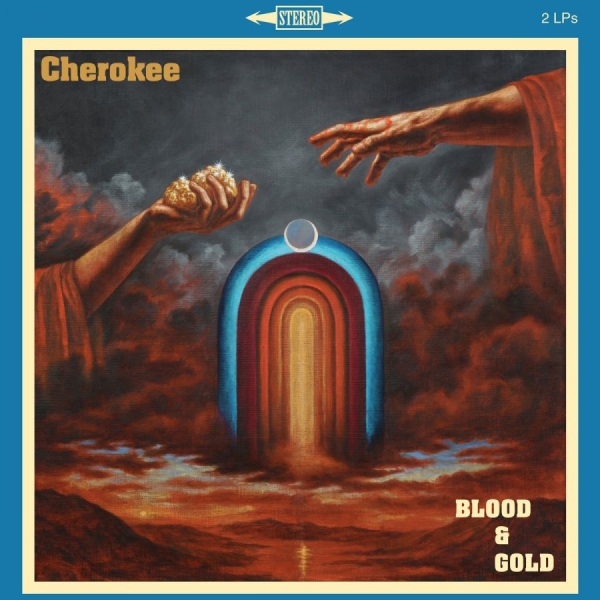 Cherokee - Blood And Gold ryhmässä CD / Myydyimmät @ Bengans Skivbutik AB (4125962)