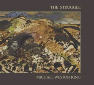 King Michael Weston - Struggle ryhmässä CD @ Bengans Skivbutik AB (4126987)