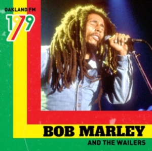 Marley Bob & The Wailers - Oakland Fm 1979 ryhmässä VINYYLI @ Bengans Skivbutik AB (4127032)