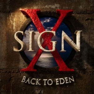 Sign X - Back To Eden ryhmässä CD @ Bengans Skivbutik AB (4127047)