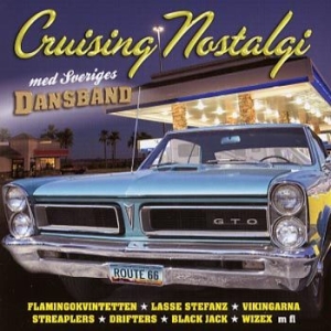 Blandade Artister - Cruising Nostalgi Med Sveriges Dansband ryhmässä CD @ Bengans Skivbutik AB (4127142)