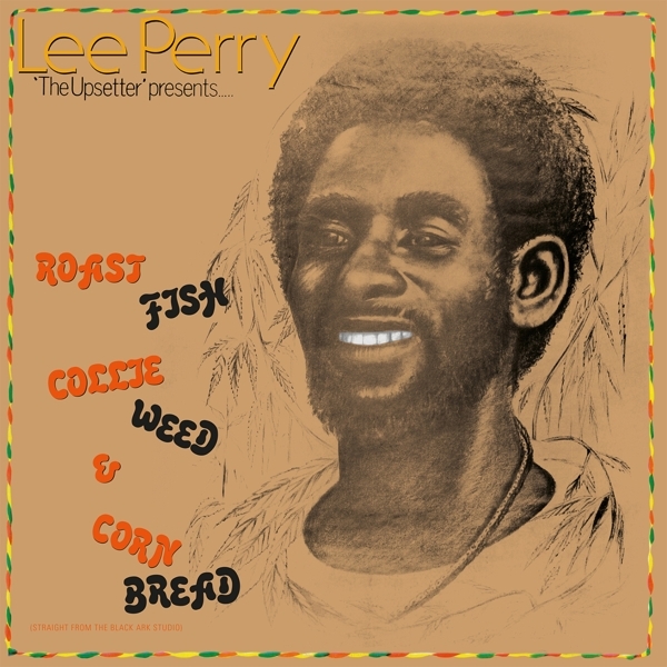 Lee Perry - Roast Fish Collie Weed & Corn Bread ryhmässä VINYYLI / Myydyimmät @ Bengans Skivbutik AB (4127516)