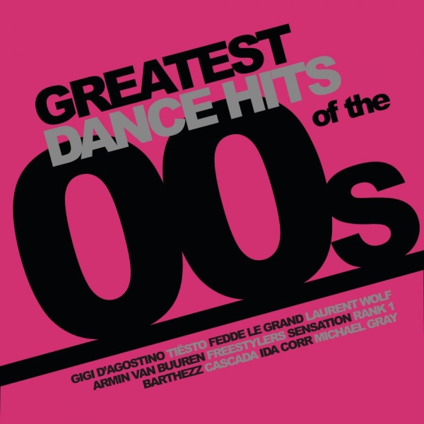 Various Artists - Greatest Dance Hits Of The 00'S ryhmässä VINYYLI / Myydyimmät @ Bengans Skivbutik AB (4128630)