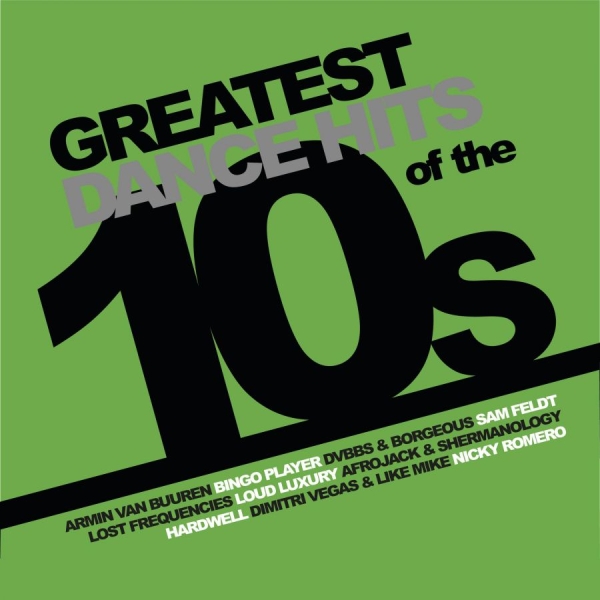 Various Artists - Greatest Dance Hits Of The 10'S ryhmässä VINYYLI / Myydyimmät @ Bengans Skivbutik AB (4128631)