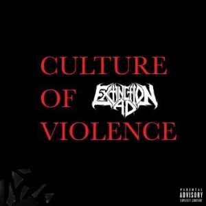 Extinction A.D. - Culture Of Violence ryhmässä CD @ Bengans Skivbutik AB (4128756)