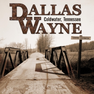 Wayne Dallas - Coldwater Tennessee ryhmässä CD @ Bengans Skivbutik AB (4128769)