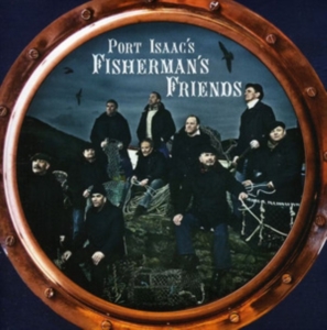 Port Isaac's Fishermans Friends - Port Isaac's Fishermans Friends ryhmässä CD @ Bengans Skivbutik AB (4128799)