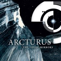 Arcturus - Sham Mirrors (Digipack) ryhmässä CD / Hårdrock/ Heavy metal @ Bengans Skivbutik AB (4128841)