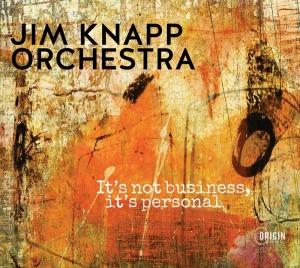 Jim Knapp Orchestra - It's Not Business, It's Personal ryhmässä CD @ Bengans Skivbutik AB (4129965)