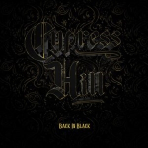 Cypress Hill - Back In Black ryhmässä Minishops / Cypress Hill @ Bengans Skivbutik AB (4131485)
