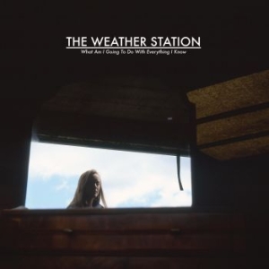 Weather Station - What Am I Going To Do With Everythi ryhmässä VINYYLI @ Bengans Skivbutik AB (4131513)
