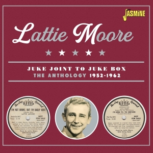 Lattie Moore - Juke Joint To Juke Box ryhmässä CD @ Bengans Skivbutik AB (4131548)